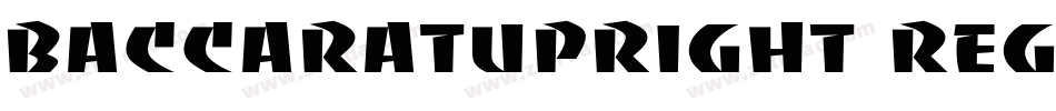 BaccaratUpright Regular字体转换